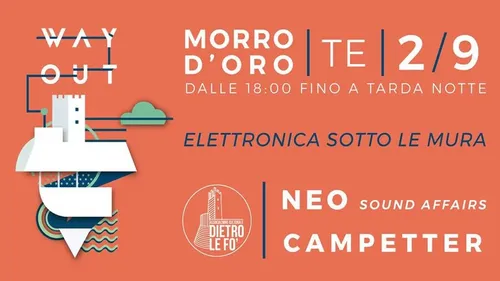 Way Out: Elettronica Sotto le Mura